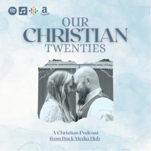 Our Christian Twenties