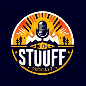 Do The Stuff Podcast