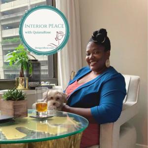 Interior PEACE with QuianaRose