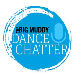 The Big Muddy Dance Chatter