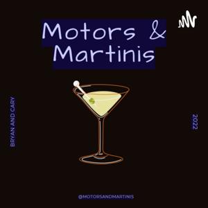 Motors and Martinis