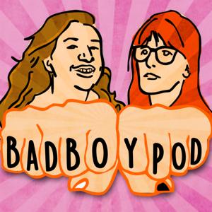 BAD BOY POD