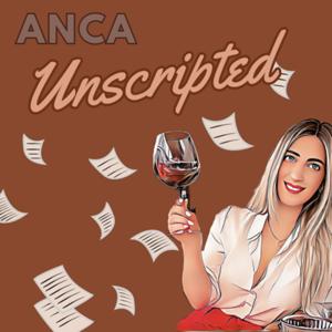 Anca Unscripted