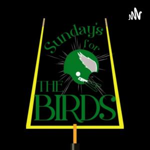 Sunday's For The Birds