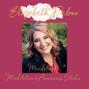 Mindstruck! Meditation & Awareness Studio With Elizabeth Deboo