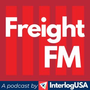 FreightFM: A Podcast by InterlogUSA