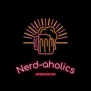 Nerd-aholics