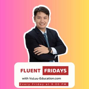 Fluent Fridays