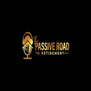The Passive Road To Retirement