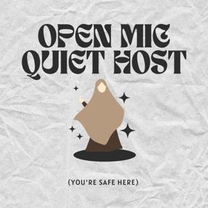 Open Mic Quiet Host