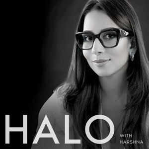 Halo Podcast with Harshna Chandolia