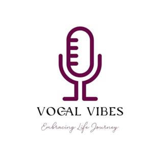 Vocal Vibes Podcast
