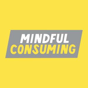 Mindful Consuming