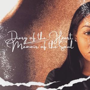 Diary of the Heart, Memoir of the Soul