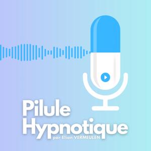 Pilule Hypnotique