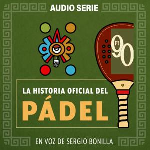 La Historia Oficial Del Pádel