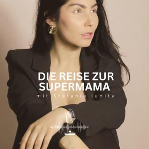 DIE REISE ZUR SUPERMAMA