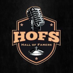 HOFs The Podcast