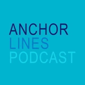 Anchor Lines Podcast