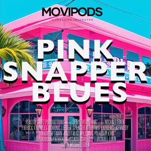 Pink Snapper Blues