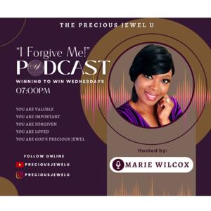 “I Forgive Me!” Podcast