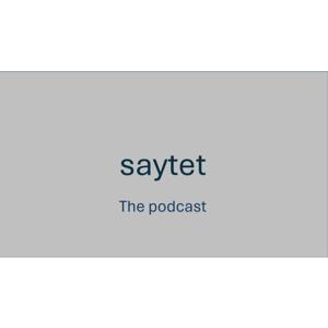 saytet the podcast