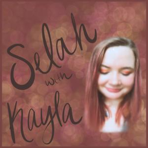 Selah with Kayla