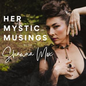Her Mystic Musings