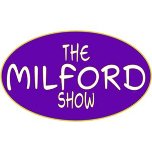The Milford Show