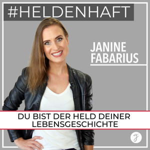 Der #heldenhaft Podcast mit Janine Fabarius