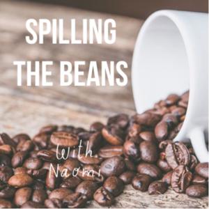 Spilling the beans with Naomi