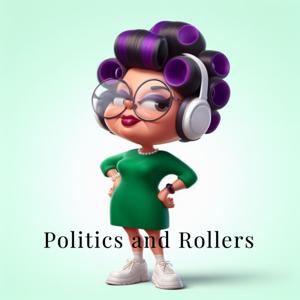 Politics and Rollers