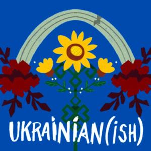 Ukrainian(ish)