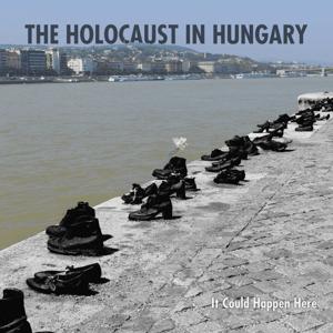 The Holocaust In Hungary