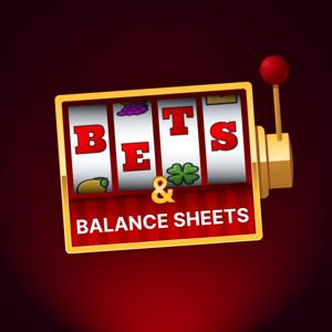 Bets and Balance Sheets