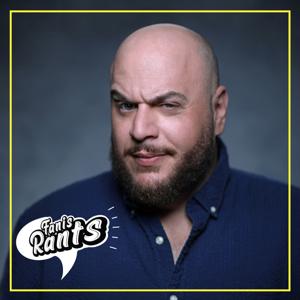 FANIS RANTS