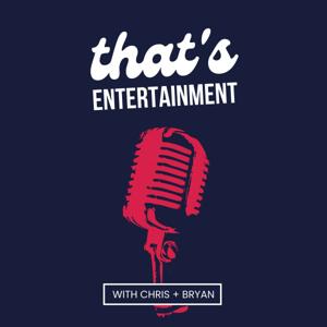 That's Entertainment Podcast