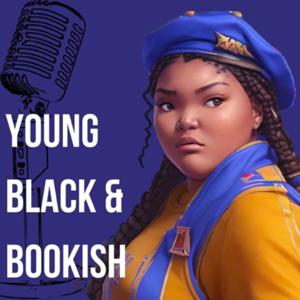 Young Black and Bookish
