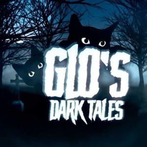 Glo's Dark Tales