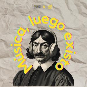 Música, luego existo