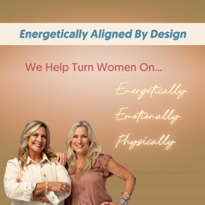 Energetically Aligned By Design For Women