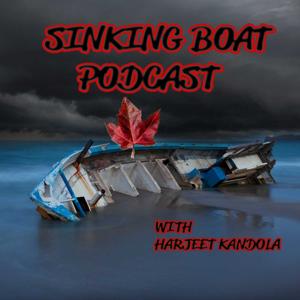 Sinking Boat Podcast - An Unfortunate Bird's Eye-View of a Fallen Western Society