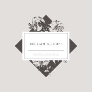 Reclaiming Hope