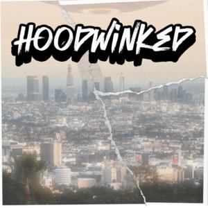 HOODWINKED