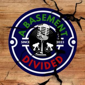 A Basement Divided