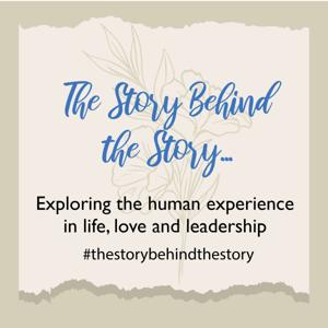 The Story Behind the Story