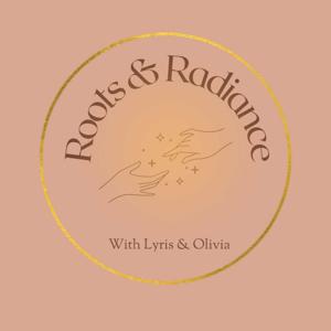 Roots & Radiance