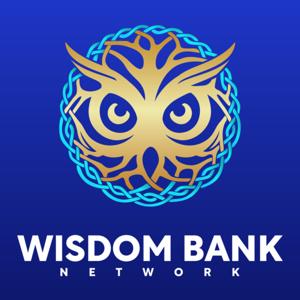 The Wisdom Bank Network Podcast