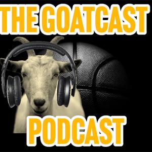 GOATcast Podcast (w/CW & Big Nige)