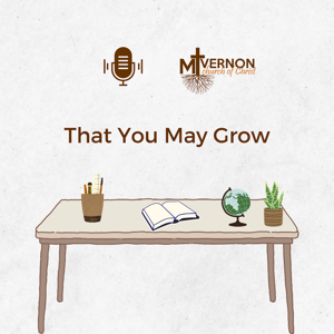 That You May Grow